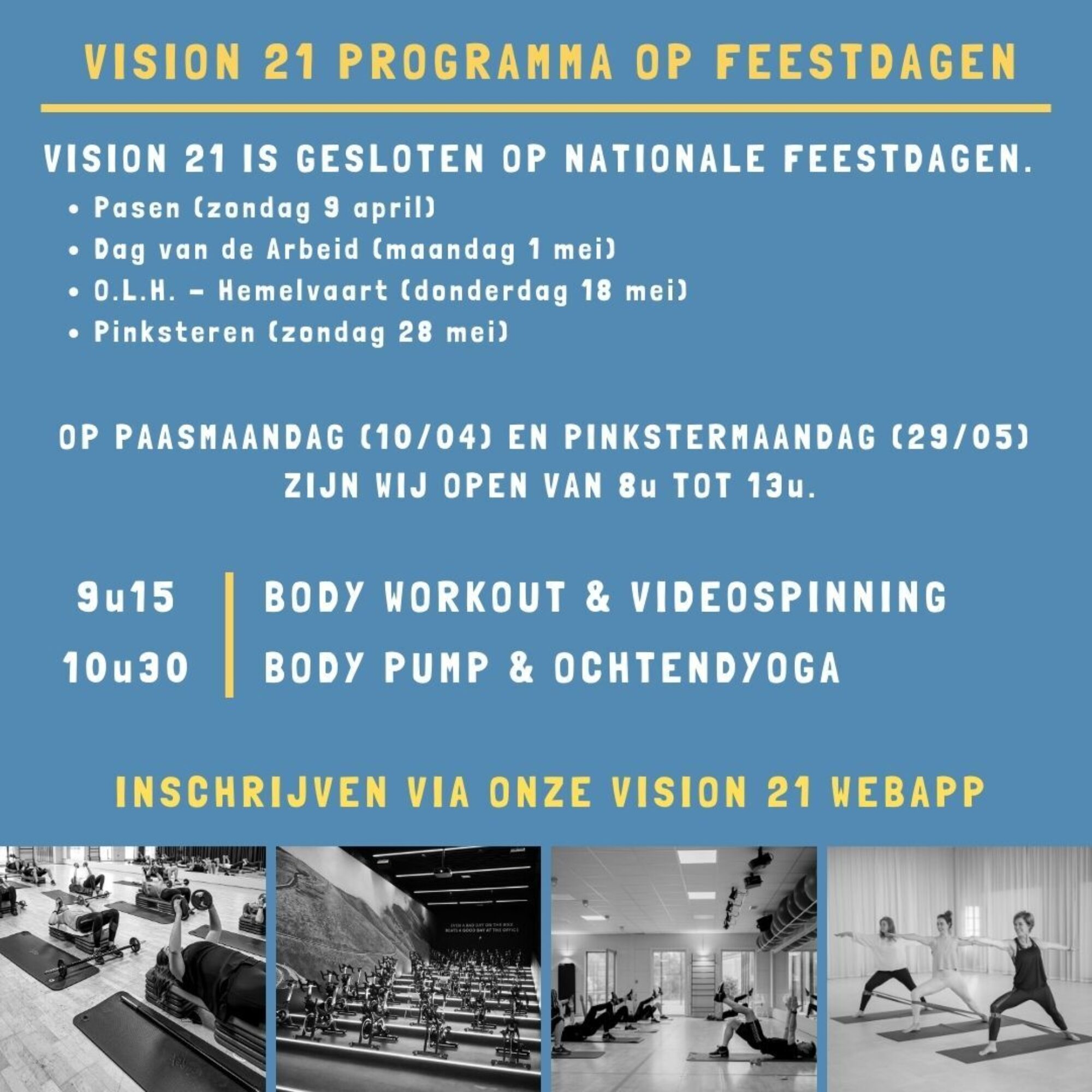 Vision 21 programma OP feestdagen